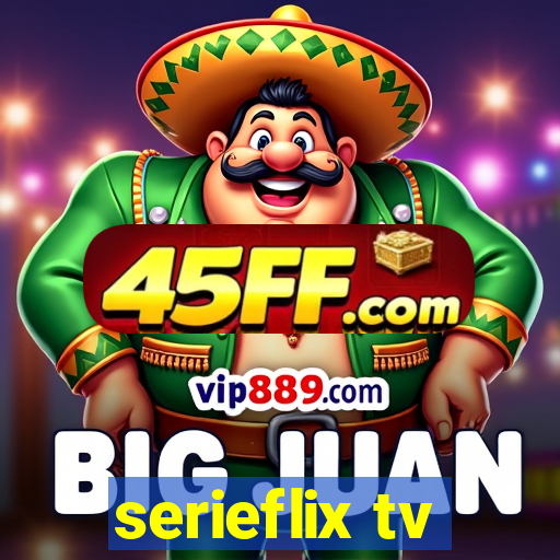 serieflix tv